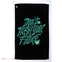 Don't Trash Your Future Earth Day Golf Towel thumb 0