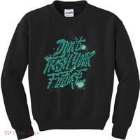 Don't Trash Your Future Earth Day Kids Sweatshirt thumb 0