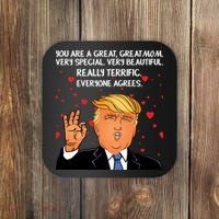 Donald Trump Your A Great Mom Coaster thumb 0