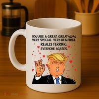 Donald Trump Your A Great Mom Coffee Mug thumb 4