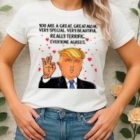 Donald Trump Your A Great Mom Women's T-Shirt thumb 2