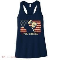Donald Trump You Missed Funny Trump Usa 2024 Women's Tank Top thumb 0