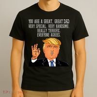 Donald Trump You Are A Great Dad T-Shirt thumb 3