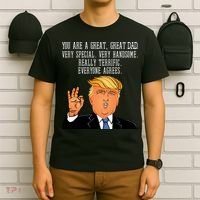 Donald Trump You Are A Great Dad T-Shirt thumb 6