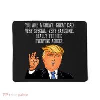 Donald Trump You Are A Great Dad Mousepad thumb 0