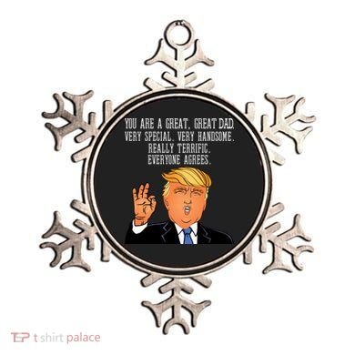 Donald Trump You Are A Great Dad Ornament