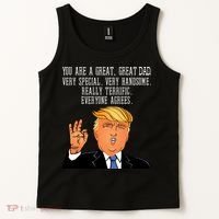Donald Trump You Are A Great Dad Tank Top thumb 2