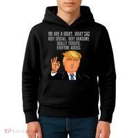 Donald Trump You Are A Great Dad Kids Hoodie thumb 4