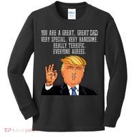 Donald Trump You Are A Great Dad Kids Long Sleeve Shirt thumb 0