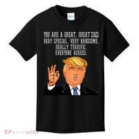 Donald Trump You Are A Great Dad Kids T-Shirt thumb 0
