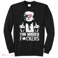 Donald Trump You Missed Fight Fight Fight Sweatshirt thumb 0