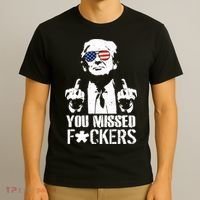 Donald Trump You Missed Fight Fight Fight T-Shirt thumb 3
