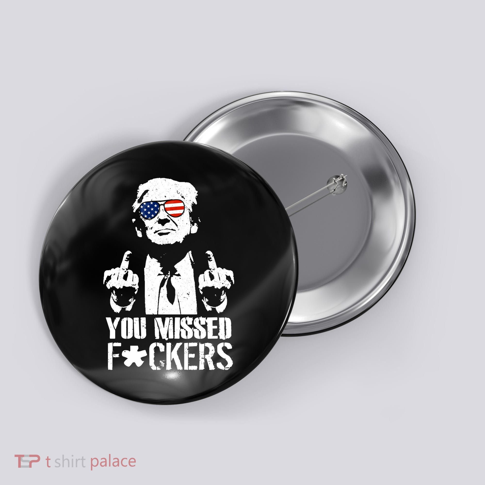 Donald Trump You Missed Fight Fight Fight Button