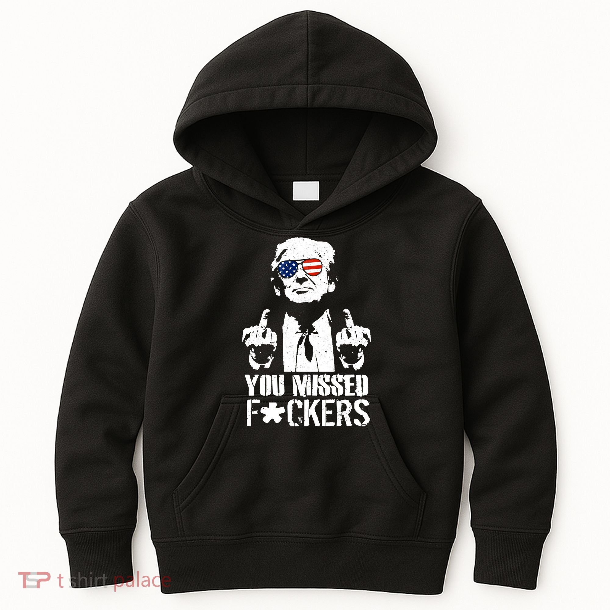 Donald Trump You Missed Fight Fight Fight Kids Hoodie