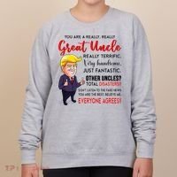 Donald Trump YouRe A Really Great Uncle Uncle Life Women's Sweatshirt thumb 0