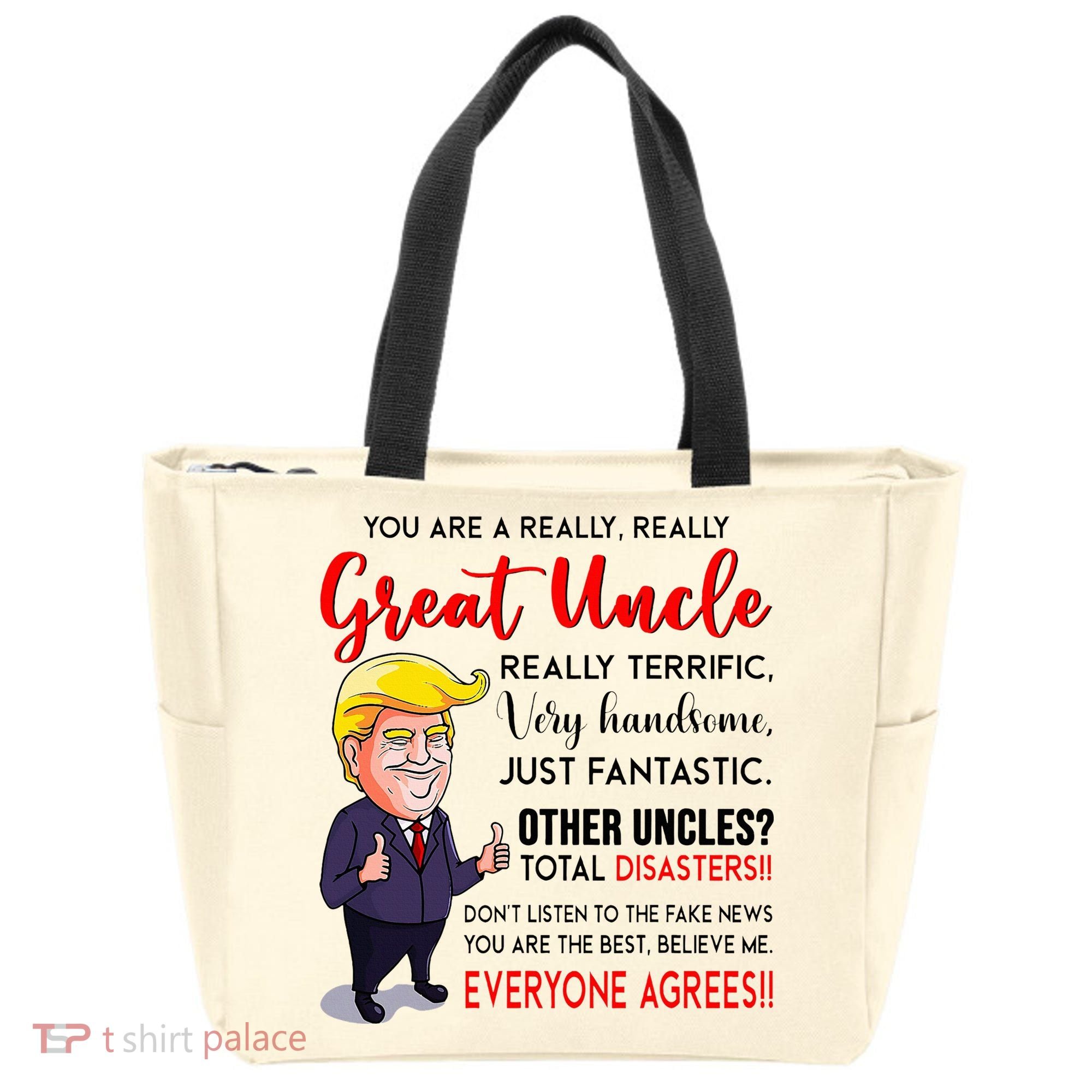 Donald Trump YouRe A Really Great Uncle Uncle Life Tote Bag