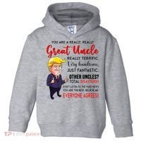 Donald Trump YouRe A Really Great Uncle Uncle Life Toddler Hoodie thumb 0