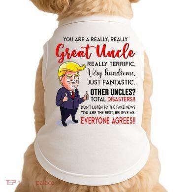 Donald Trump YouRe A Really Great Uncle Uncle Life Doggie Tank