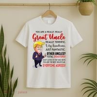 Donald Trump YouRe A Really Great Uncle Uncle Life T-Shirt thumb 2