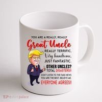 Donald Trump YouRe A Really Great Uncle Uncle Life Coffee Mug thumb 1