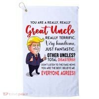 Donald Trump YouRe A Really Great Uncle Uncle Life Golf Towel thumb 0