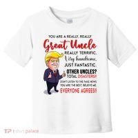 Donald Trump YouRe A Really Great Uncle Uncle Life Toddler T-Shirt thumb 0
