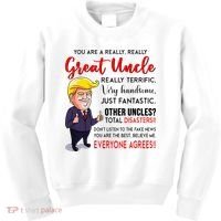Donald Trump YouRe A Really Great Uncle Uncle Life Kids Sweatshirt thumb 0