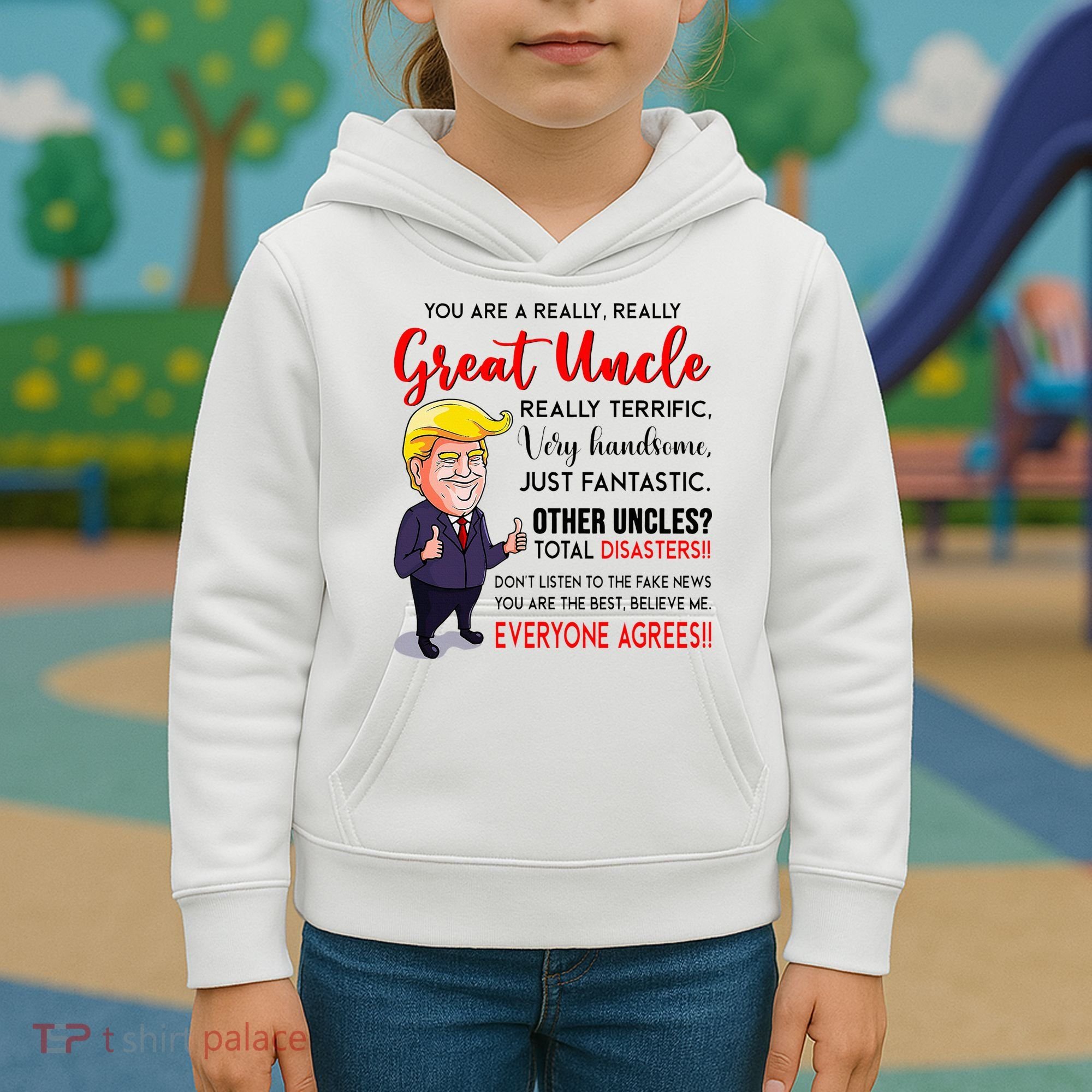 Donald Trump YouRe A Really Great Uncle Uncle Life Kids Hoodie