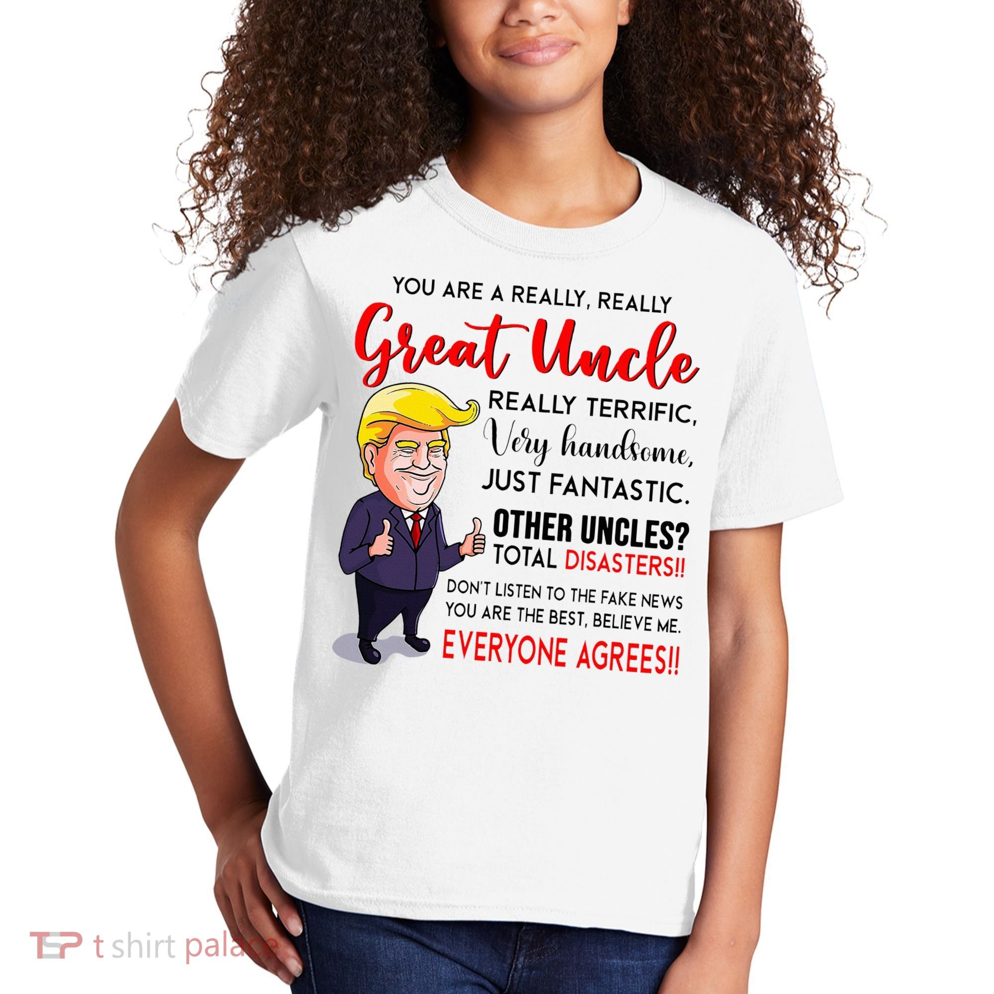 Donald Trump YouRe A Really Great Uncle Uncle Life Kids T-Shirt