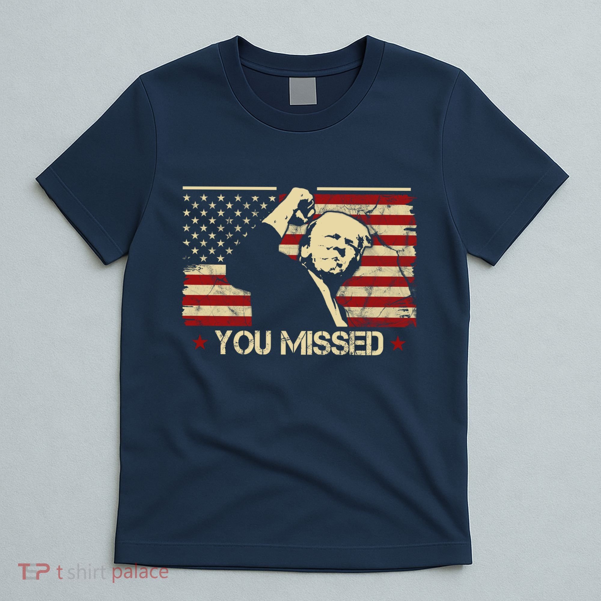 Donald Trump You Missed Vintage Usa Flag Election T-Shirt