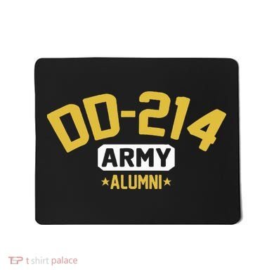 Dd214 U.S A.R.M.Y Alumni Mousepad