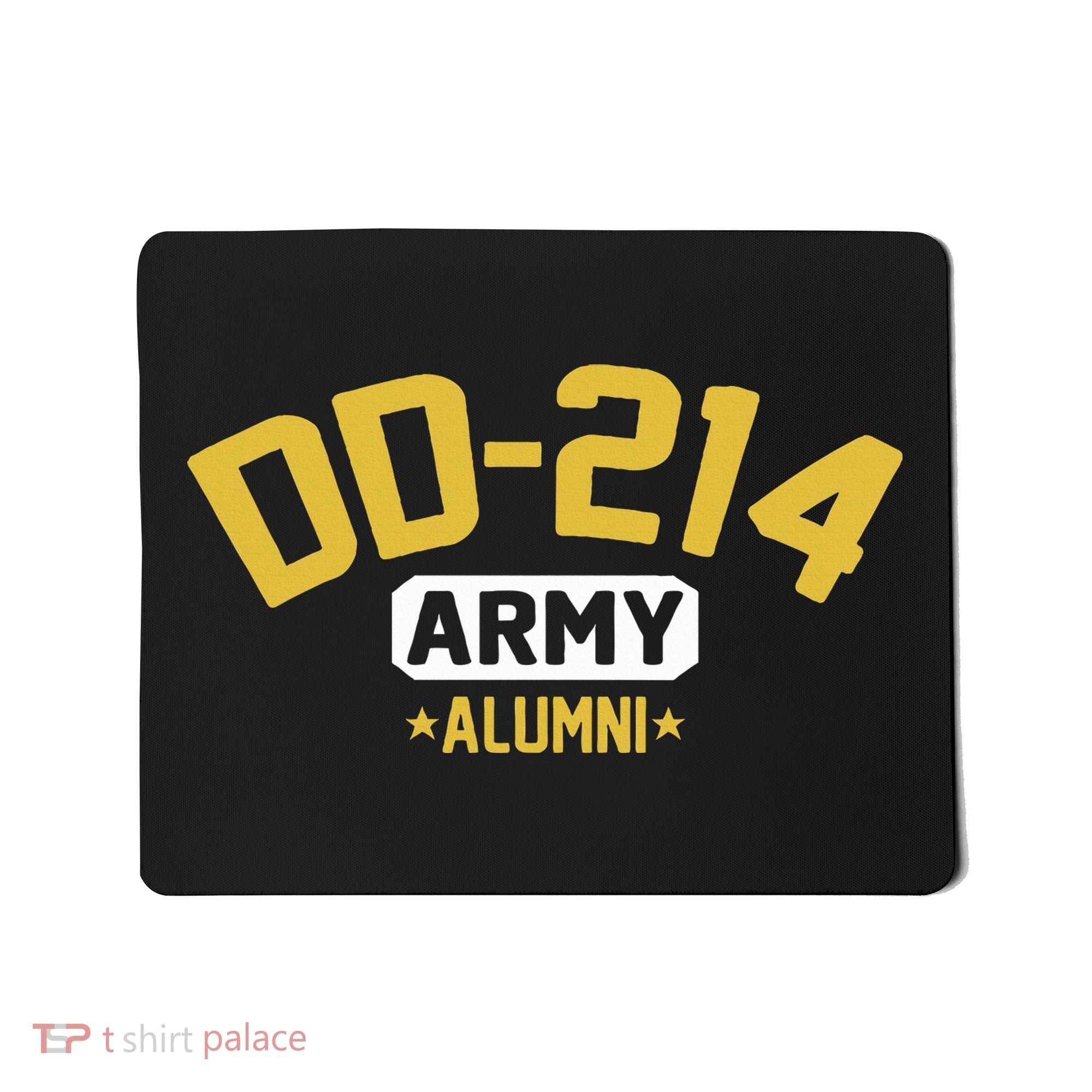 Dd214 U.S A.R.M.Y Alumni Mousepad