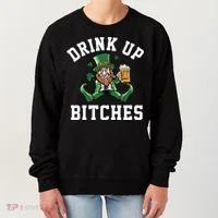Drink Up Bitches Funny Leprechaun St Patrick's Day Women's Sweatshirt thumb 0