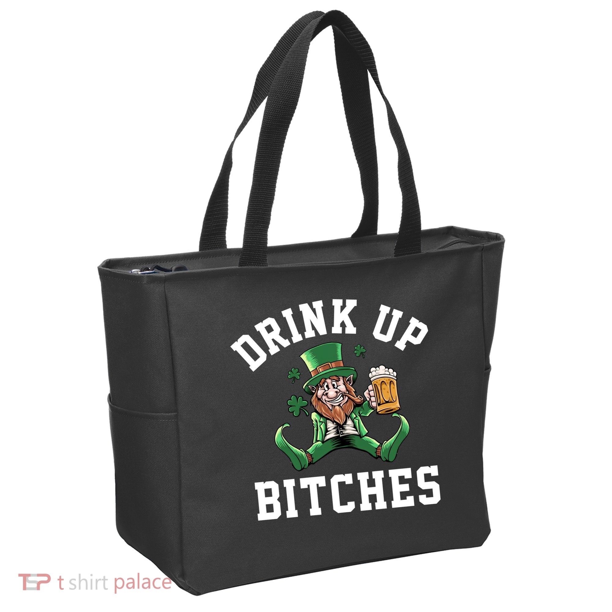 Drink Up Bitches Funny Leprechaun St Patrick's Day Tote Bag