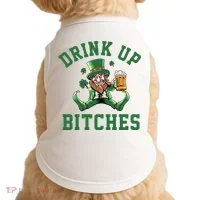 Drink Up Bitches Funny Leprechaun St Patrick's Day Doggie Tank thumb 0