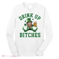 Drink Up Bitches Funny Leprechaun St Patrick's Day Long Sleeve Shirt thumb 0