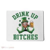 Drink Up Bitches Funny Leprechaun St Patrick's Day Mousepad thumb 0