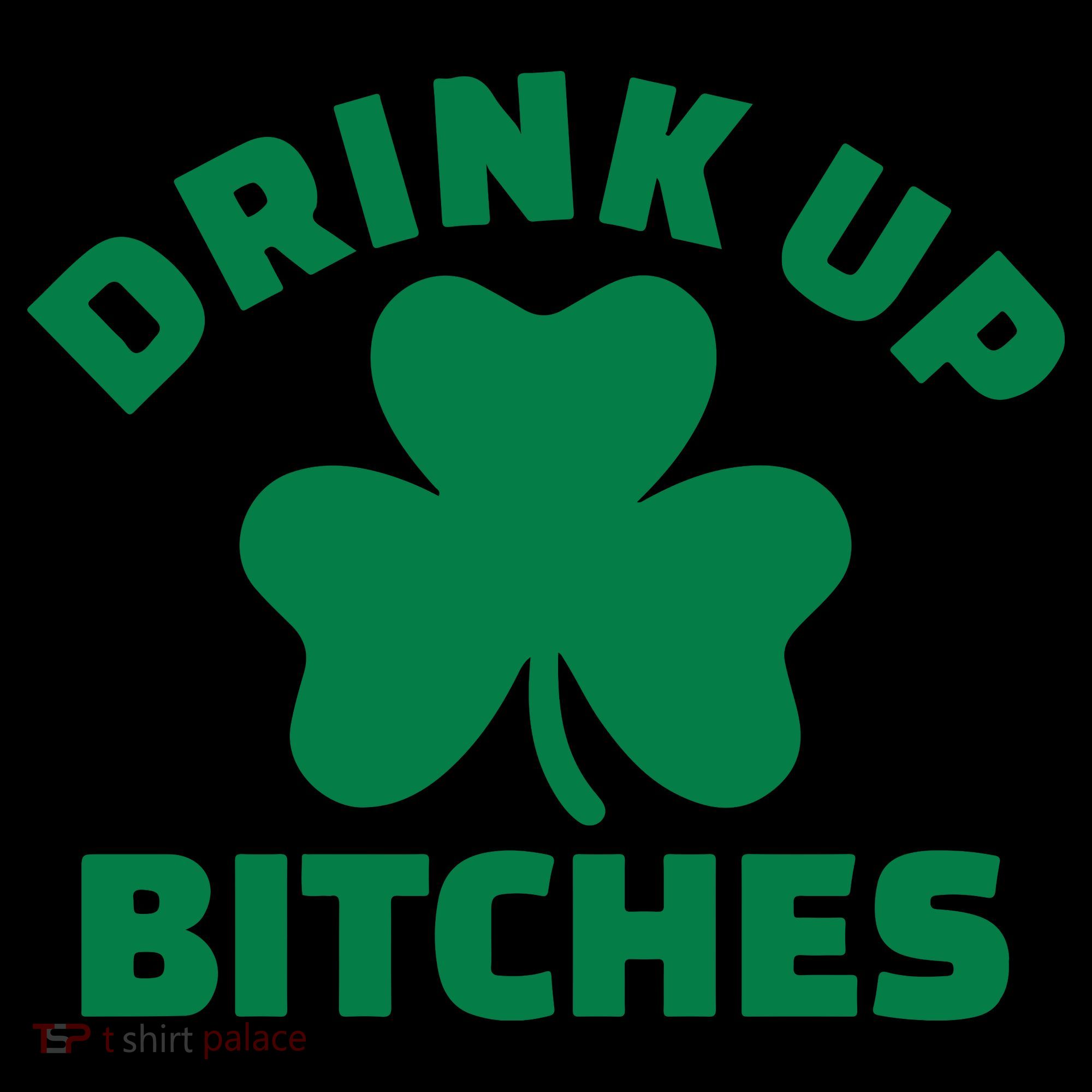 Drink Up Bitches With Shamrock, St Patrick's Day Doggie Tank
