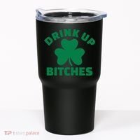 Drink Up Bitches With Shamrock, St Patrick's Day Tumbler thumb 0