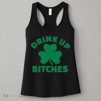 Drink Up Bitches With Shamrock, St Patrick's Day Women's Tank Top thumb 3