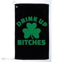 Drink Up Bitches With Shamrock, St Patrick's Day Golf Towel thumb 0