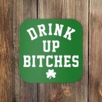 Drink Up Bitches Funny St Patrick's Day Party Coaster thumb 0