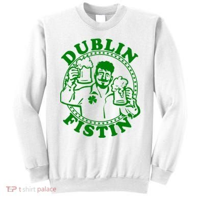 Dublin Fistin Sweatshirt