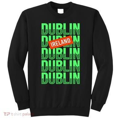 Dublin Ireland Typography Sweatshirt