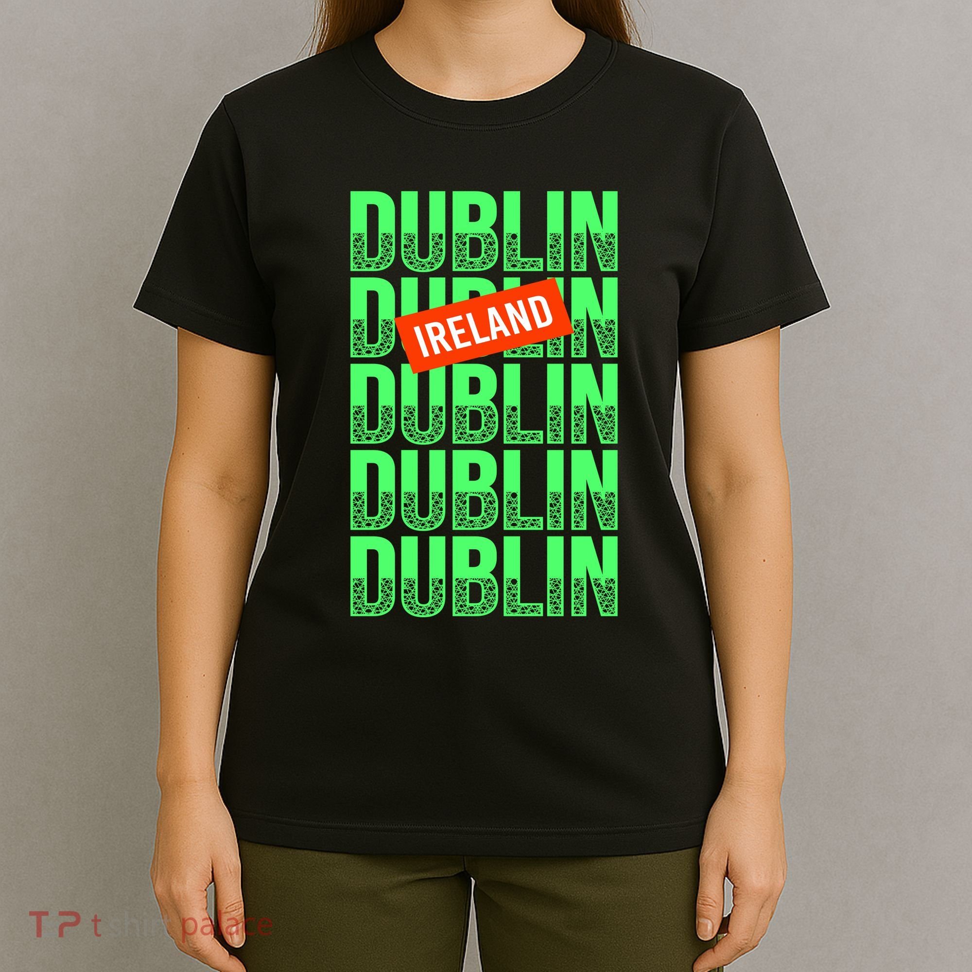 Dublin Ireland Typography T-Shirt