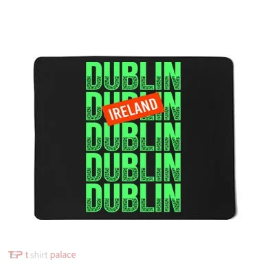 Dublin Ireland Typography Mousepad