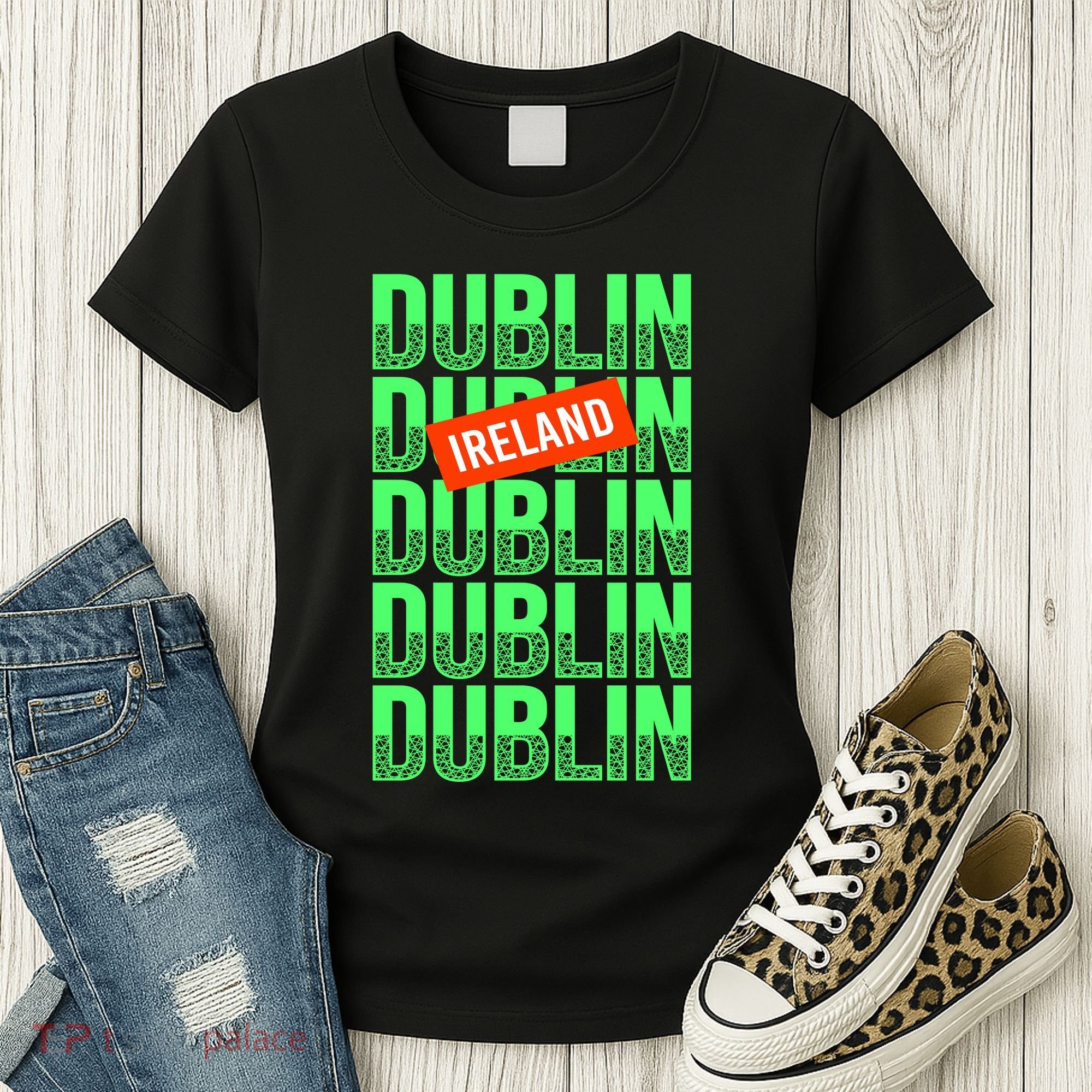 Dublin Ireland Typography Women's T-Shirt