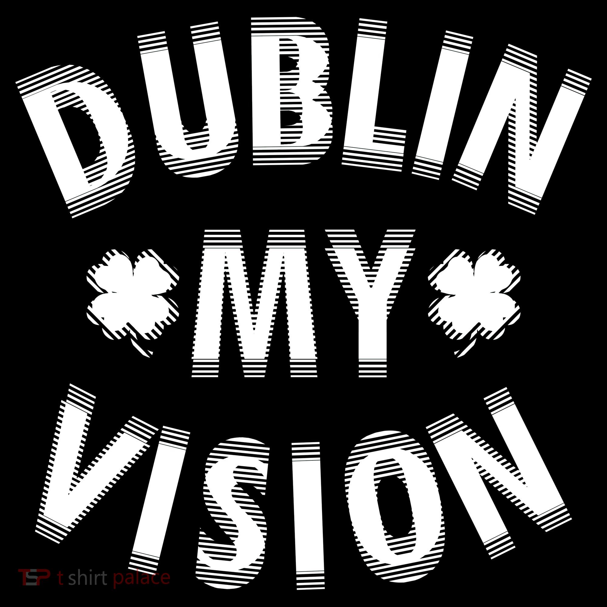 Dublin My Vision Drunk Clover St. Patrick's Day Drinking Apron
