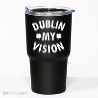 Dublin My Vision Drunk Clover St. Patrick's Day Drinking Tumbler thumb 0
