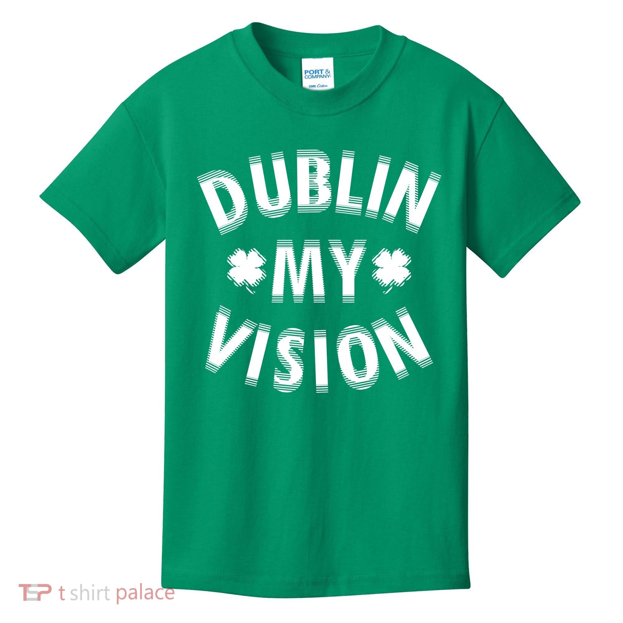 Dublin My Vision Drunk Clover St. Patrick's Day Drinking Kids T-Shirt